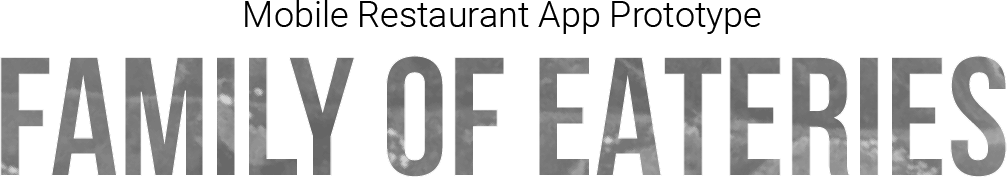 Family of Eateries App